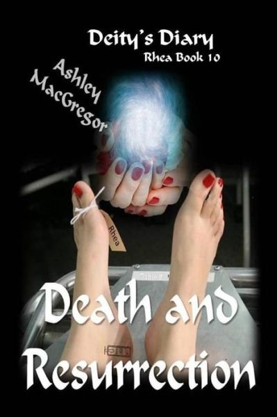Cover for Ashley Macgregor · Rhea-10 Death and Ressurection (Pocketbok) (2014)