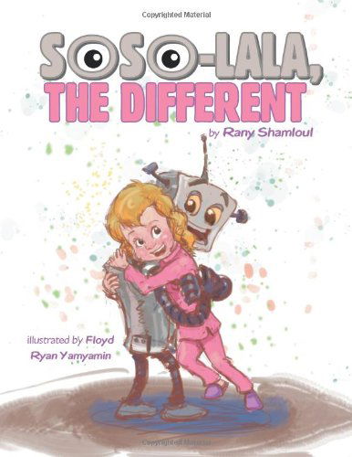 Cover for Rany Shamloul · Soso-lala, the Different (Paperback Book) (2014)