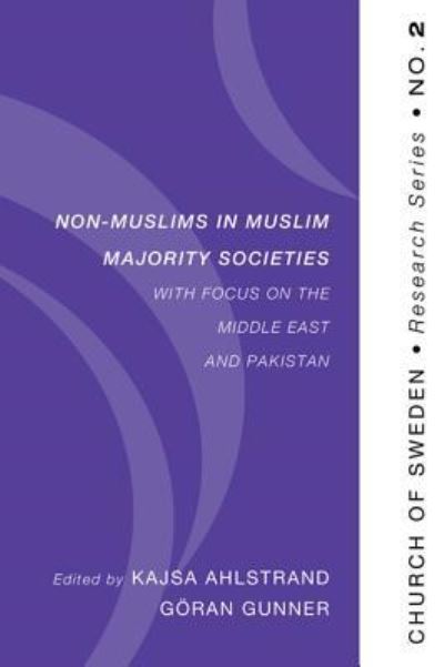 Cover for Kajsa Ahlstrand · Non-Muslims in Muslim Majority Societies - With Focus on the Middle East and Pakistan - Church of Sweden Research (Hardcover Book) (2009)