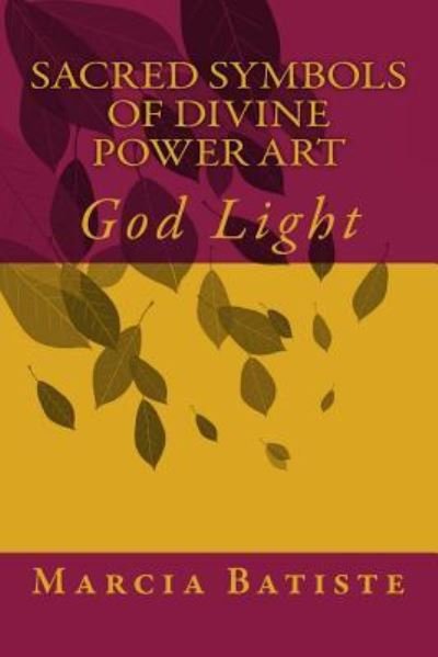 Cover for Marcia Batiste · Sacred Symbols of Divine Power Art (Paperback Bog) (2014)