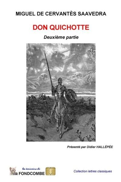 Cover for Miguel De Cervantes Saavedra · Don Quichotte - Deuxieme Partie (Paperback Book) (2011)