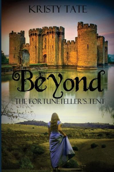 Cover for Kristy Tate · Beyond the Fortuneteller's Tent (Paperback Book) (2015)