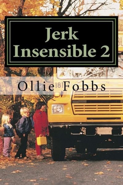 Cover for Dr Ollie B Fobbs Jr · Jerk Insensible 2: Malentendido 4 (Taschenbuch) (2015)