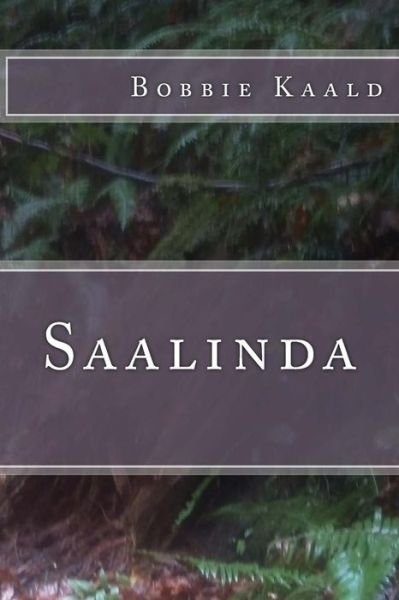 Cover for Bobbie Kaald · Saalinda (Paperback Book) (2015)