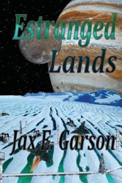 Cover for Jax E Garson · Estranged Lands (Paperback Book) (2015)