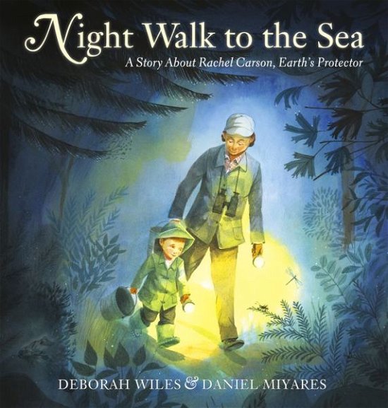 Deborah Wiles · Night Walk to the Sea (Innbunden bok) (2020)