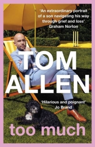 Cover for Tom Allen · Too Much: the hilarious, heartfelt memoir (Pocketbok) (2023)