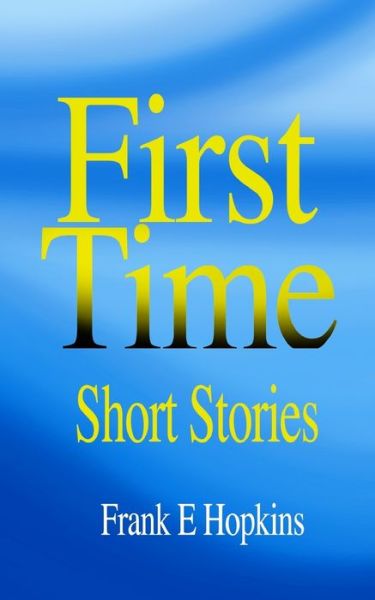 Cover for Frank Hopkins · First Time (Paperback Book) (2016)