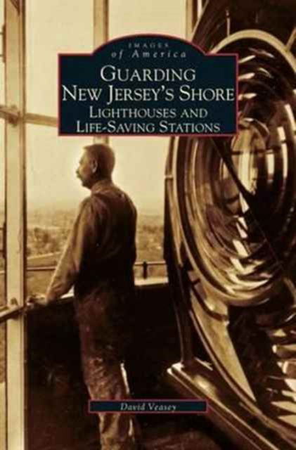 Cover for Dwight A Veasey · Guarding New Jersey's Shore (Hardcover bog) (2000)