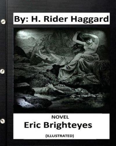 Cover for H. Rider Haggard · Eric Brighteyes.NOVEL By (Paperback Book) (2016)