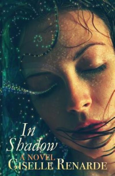 Cover for Giselle Renarde · In Shadow (Paperback Book) (2016)