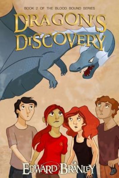 Cover for Edward Branley · Dragon's Discovery (Pocketbok) (2016)