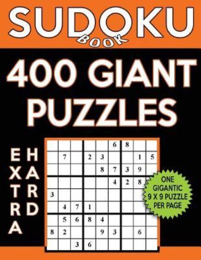 Cover for Sudoku Book · Sudoku Book 400 Extra Hard Giant Puzzles (Paperback Book) (2017)