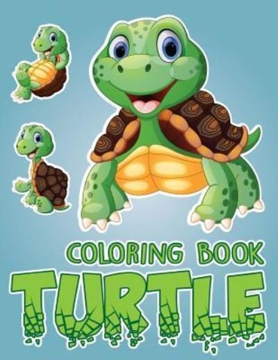 Cover for Banana Leaves · Turtle yout friends; Easy coloring book for kids toddler, Imagination learning in school and home (Paperback Bog) (2017)