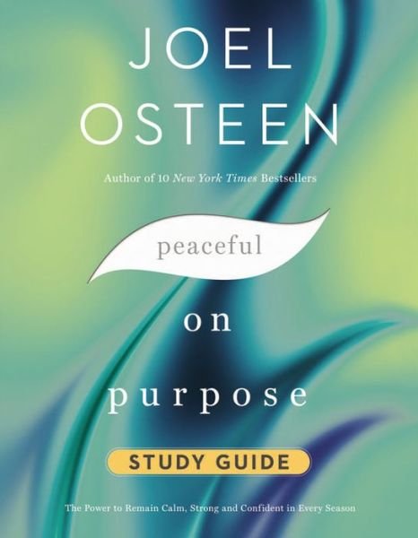 Cover for Joel Osteen · Peaceful on Purpose Study Guide: Secrets of a StressFree and Productive Life (Taschenbuch) (2021)