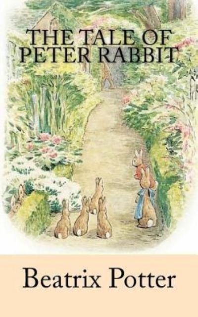 Cover for Beatrix Potter · The Tale of Peter Rabbit (Paperback Book) (2017)