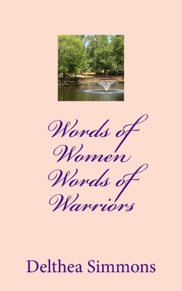 Cover for Delthea Simmons · Words of Women Words of Warriors (Pocketbok) (2017)