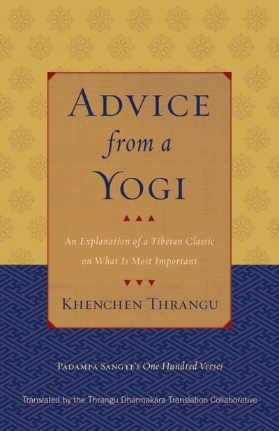 Cover for Khenchen Thrangu · Advice from a Yogi: An Explanation of a Tibetan Classic on What Is Most Important (Taschenbuch) (2015)