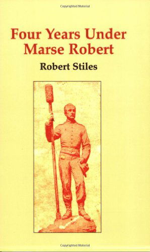 Cover for Stiles Robert · Four Years Under Marse Robert (Paperback Book) (1999)