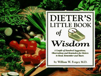 Cover for Forgey, William W., MD · Dieter's Little Book of Wisdom (Paperback Book) (2001)