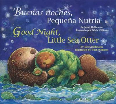 Cover for Janet Halfmann · Good night, Little Sea Otter (N/A) (2012)