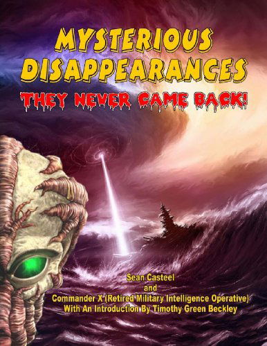 Cover for Commander X · Mysterious Disappearances: They Never Came Back (Taschenbuch) (2013)