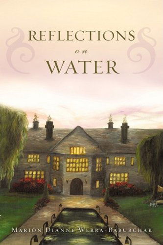 Cover for Marion Dianne Werra-baburchak · Reflections on Water (Paperback Book) (2009)
