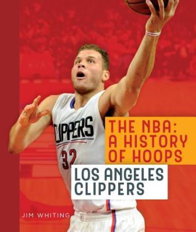 Cover for Jim Whiting · Los Angeles Clippers (Hardcover Book) (2017)