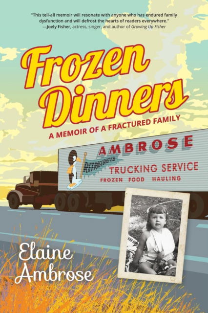 Cover for Elaine Ambrose · Frozen Dinners: A Memoir of a Fractured Family (Paperback Book) (2019)