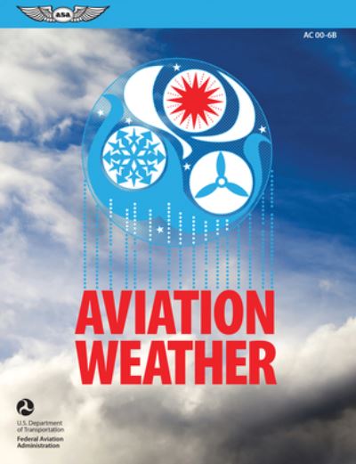 Cover for Federal Aviation Administration · Aviation Weather (Book) (2016)