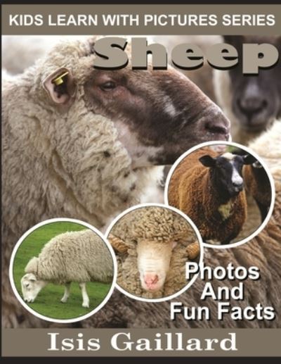 Cover for Isis Gaillard · Sheep : Kids Learn With Pictures Book 27 (Book) (2020)