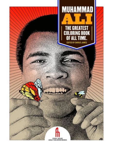 Cover for Tony Millionaire · Muhammad Ali: The Greatest Coloring Book of All Time (Paperback Book) (2017)