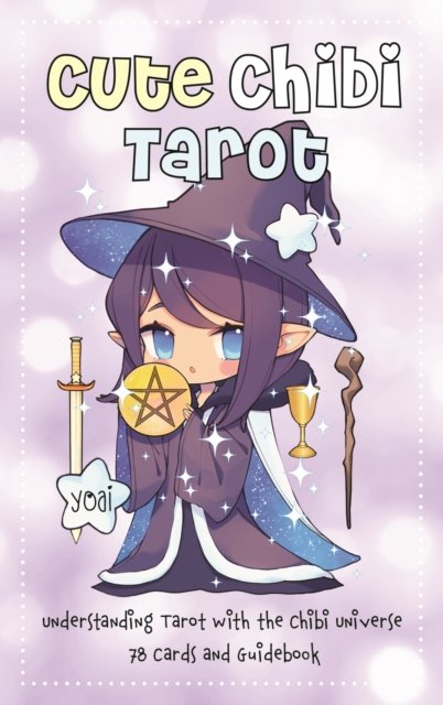 Cover for Yoai · Cute Chibi Tarot: Understanding Tarot with the Chibi Universe - 78 Cards and Guidebook (Buch) (2023)