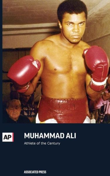 Cover for Associated Press · Muhammad Ali: Athlete of the Century (Paperback Book) (2015)