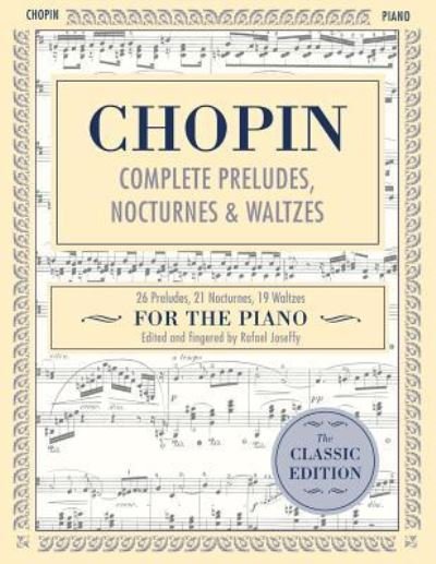 Cover for FrÃ©dÃ©ric CHOPIN · Complete Preludes, Nocturnes &amp; Waltzes (Paperback Book) (2017)