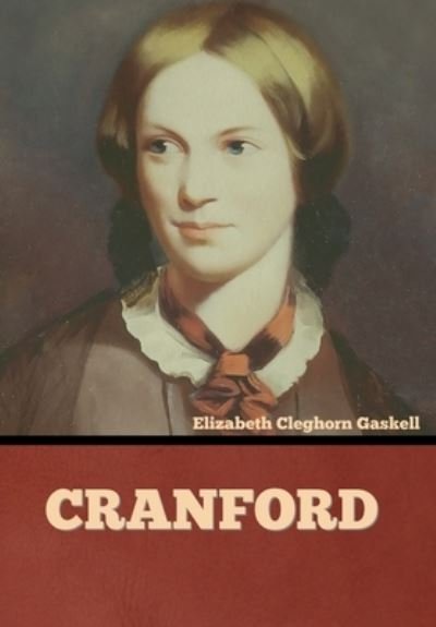 Cover for Elizabeth Cleghorn Gaskell · Cranford (Hardcover Book) (2022)