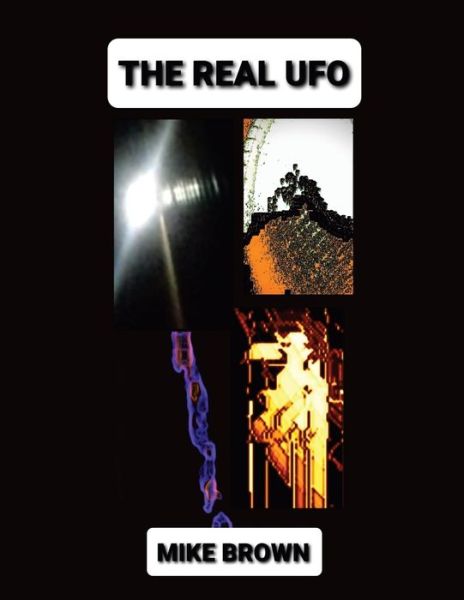 Cover for Mike Brown · The Real UFO (Paperback Book) (2021)