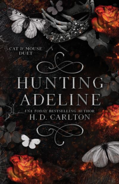 Cover for H. D. Carlton · Hunting Adeline - Cat and Mouse Duet (Paperback Book) (2024)