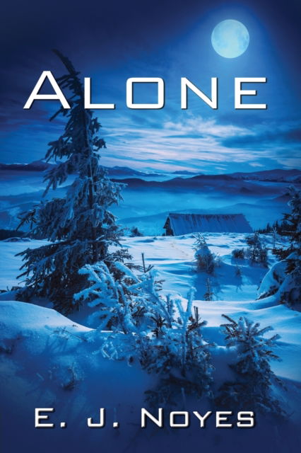 Cover for E. J. Noyes · Alone (Book) (2019)