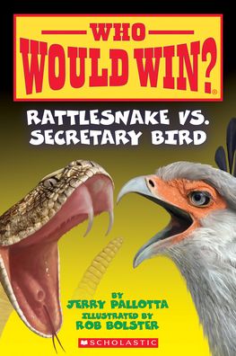 Cover for Jerry Pallotta · Rattlesnake vs. Secretary Bird (Who Would Win?) (Hardcover Book) (2019)