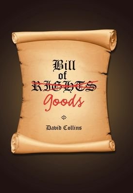 Cover for David Collins · Bill of Goods (Hardcover Book) (2020)
