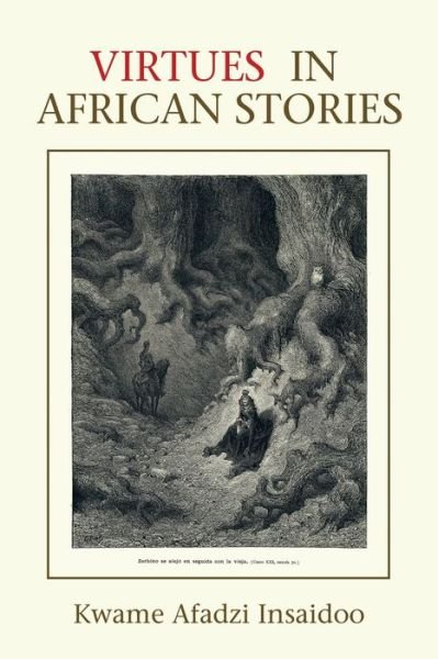 Cover for Kwame Afadzi Insaidoo · Virtues in African Stories (Paperback Bog) (2021)