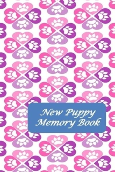 New Puppy Memory Book - Don Johnson - Boeken - Independently Published - 9781671180475 - 3 december 2019