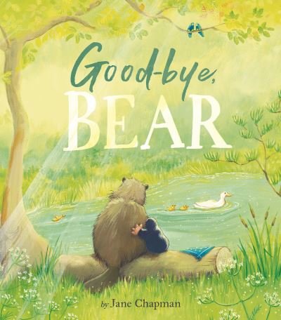 Cover for Jane Chapman · Goodbye, Bear (Hardcover Book) (2022)
