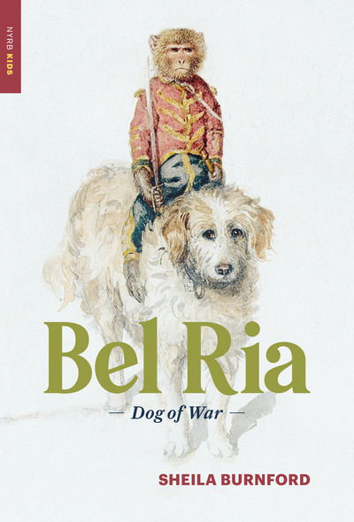 Cover for Sheila Burnford · Bel Ria: Dog of War (Paperback Book) (2020)