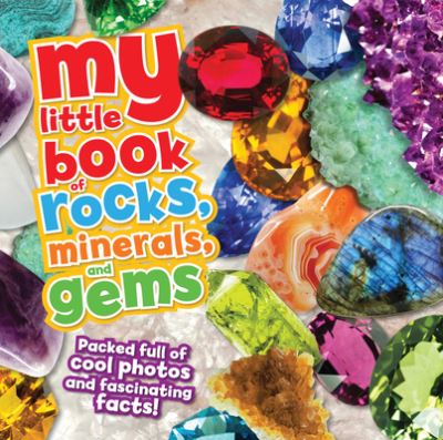 Cover for Claudia Martin · My Little Book of Rocks, Minerals and Gems - My Little Book of (Hardcover Book) (2017)