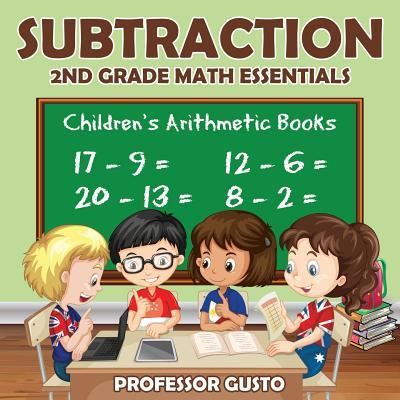 Cover for Professor Gusto · Subtraction 2Nd Grade Math Essentials Children's Arithmetic Books (Paperback Book) (2016)