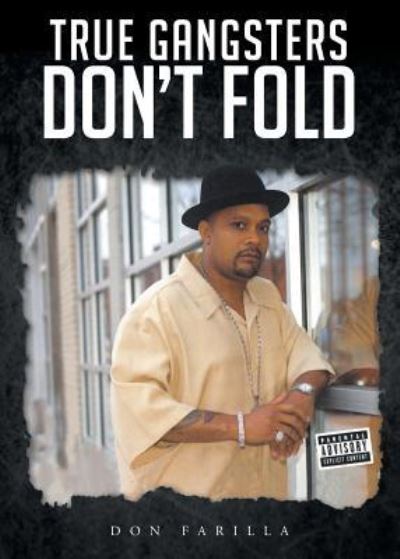 Cover for Don Farilla · True Gangsters Don't Fold (Paperback Book) (2016)
