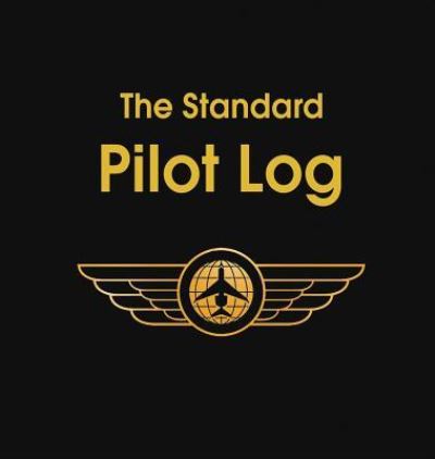 Cover for Aviation Supplies &amp; Technologies · The Standard Pilot Log (Hardcover Book) (2019)