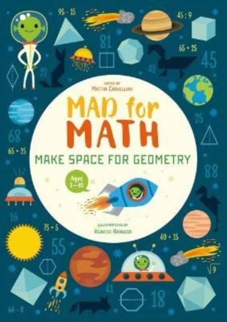 Cover for Mattia Crivellini · Mad for Math: Make Space for Geometry: A Geometry Basics Math Workbook (Ages 8-10 Years) - Mad for Math (Paperback Book) (2023)